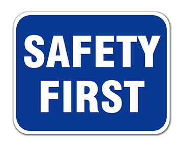 Safety First Sign Plate, Blue